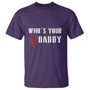 Funny Crawfish T Shirt Who's Your Craw Daddy Vintage Gift For Men TS11 Purple Print Your Wear