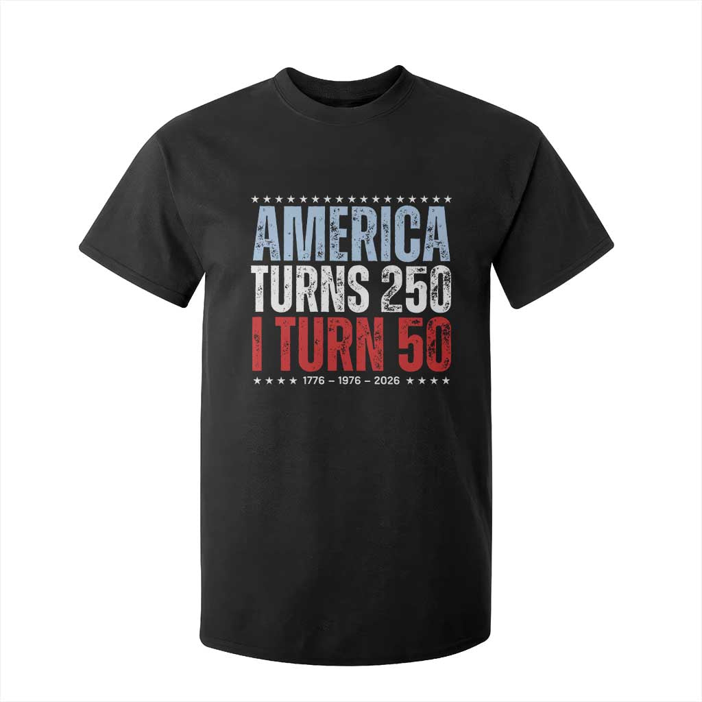 America Turns 250 I Turn 50 T Shirt For Kid 50th Birthday 250th Anniversary USA Vintage 1976 TS11 Black Print Your Wear