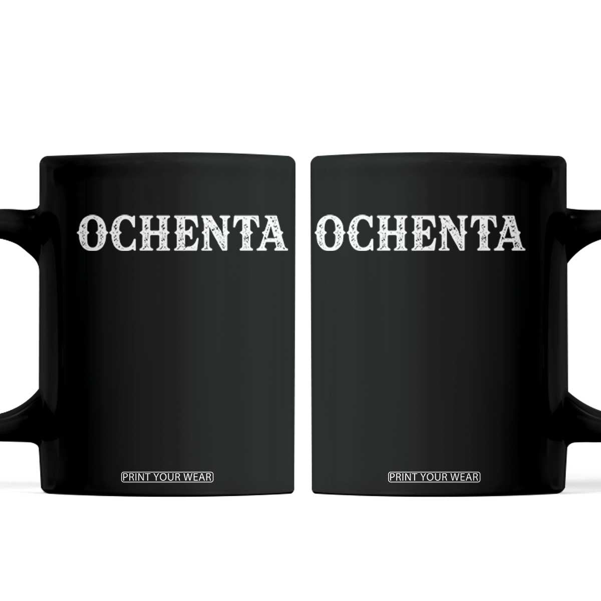 Spanish Mexican 80th Birthday Coffee Mug Ochenta 60 Years Old Bday TS11 Black Print Your Wear