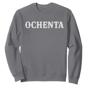 Spanish Mexican 80th Birthday Sweatshirt Ochenta 60 Years Old Bday TS11 Charcoal Print Your Wear