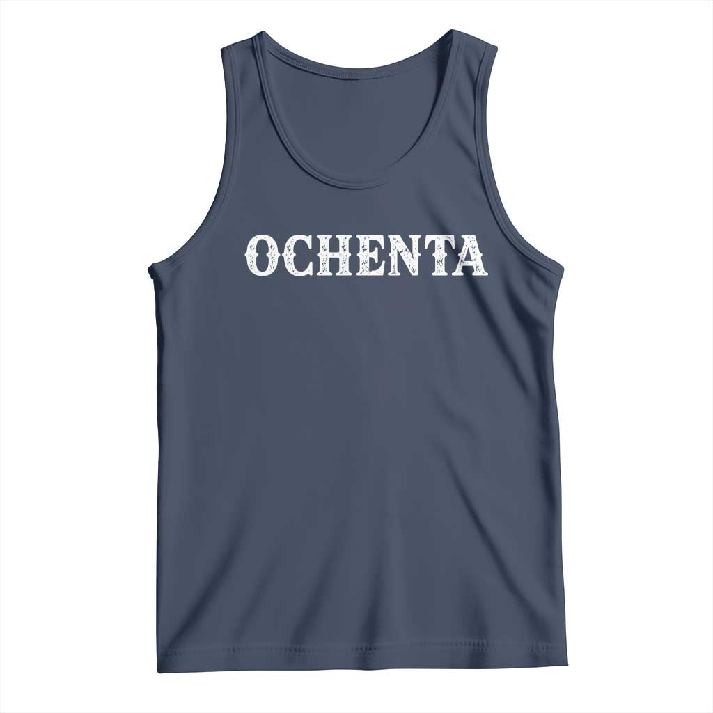 Spanish Mexican 80th Birthday Tank Top Ochenta 60 Years Old Bday TS11 Navy Print Your Wear