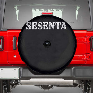Spanish Mexican 60th Birthday Spare Tire Cover Sesenta 60 Years Old Bday TS11 Black Print Your Wear