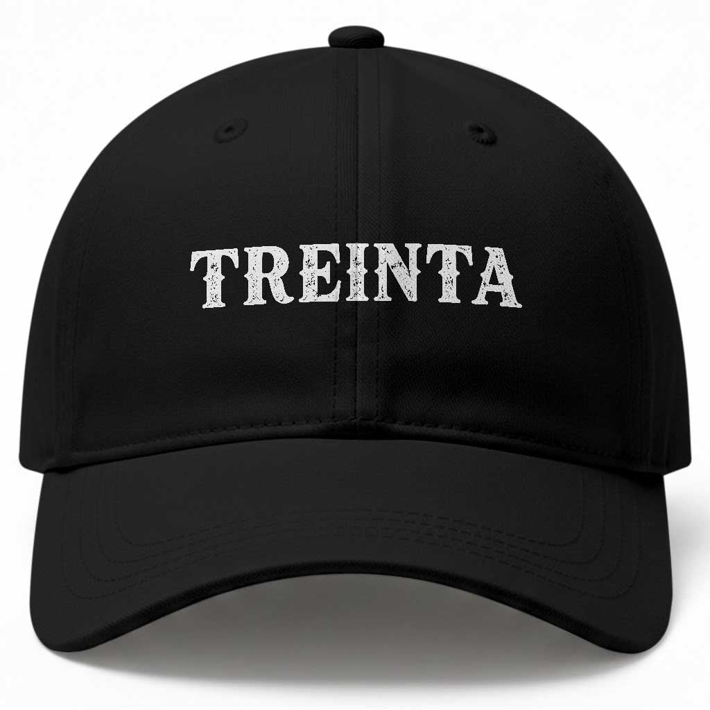 Spanish Mexican 30th Birthday Baseball Cap Treinta 30 Years Old Bday TS11 Print Your Wear