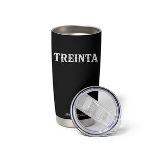 Spanish Mexican 30th Birthday Tumbler Cup Treinta 30 Years Old Bday TS11 Print Your Wear
