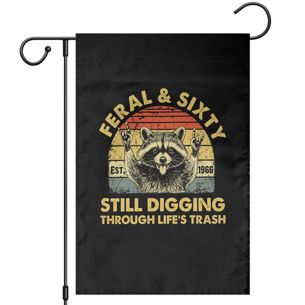 60th Birthday Raccoon Garden Flag Feral And Sixty Still Digging Through Life's Trash Est 1966 TS11 Black Print Your Wear