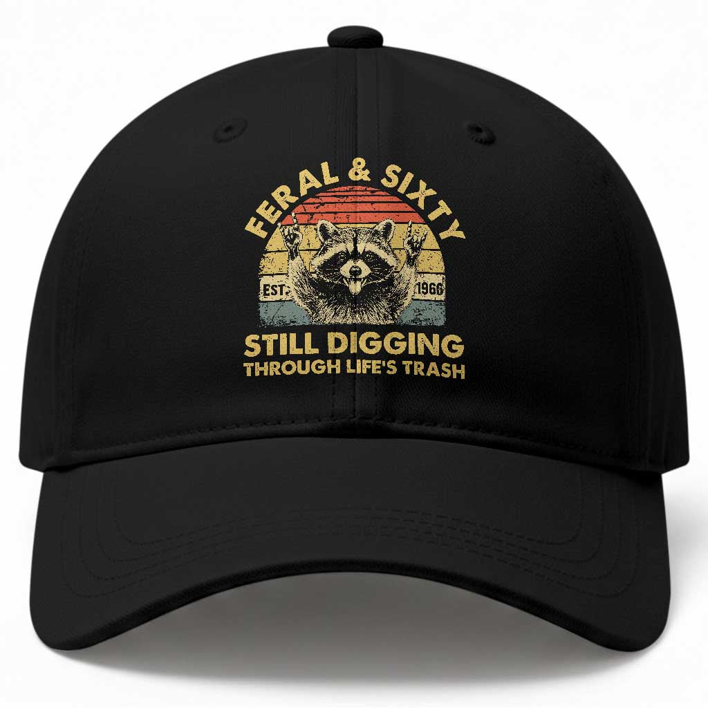 60th Birthday Raccoon Baseball Cap Feral And Sixty Still Digging Through Life's Trash Est 1966 TS11 Print Your Wear