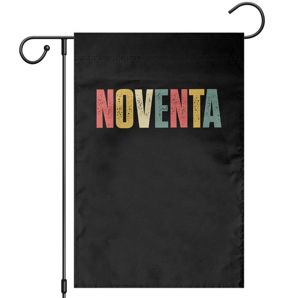 90th Birthday Noventa Garden Flag Spanish Mexican 90 Years Old Bday TS11 Black Print Your Wear