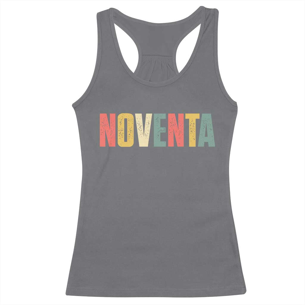 90th Birthday Noventa Racerback Tank Top Spanish Mexican 90 Years Old Bday TS11 Charcoal Print Your Wear