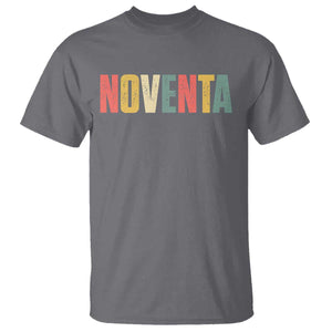 90th Birthday Noventa T Shirt Spanish Mexican 90 Years Old Bday TS11 Charcoal Print Your Wear