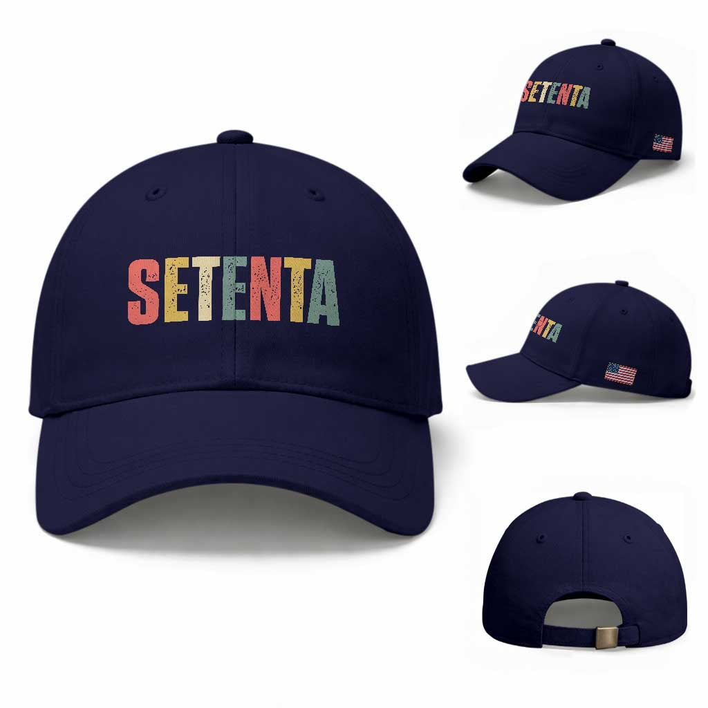 70th Birthday Setenta Baseball Cap Spanish Mexican 70 Years Old Bday TS11 Baseball Cap Universal Fit Dark Blue Print Your Wear