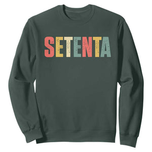 70th Birthday Setenta Sweatshirt Spanish Mexican 70 Years Old Bday TS11 Dark Forest Green Print Your Wear
