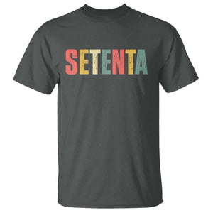 70th Birthday Setenta T Shirt Spanish Mexican 70 Years Old Bday TS11 Dark Heather Print Your Wear