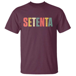 70th Birthday Setenta T Shirt Spanish Mexican 70 Years Old Bday TS11 Maroon Print Your Wear