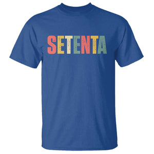 70th Birthday Setenta T Shirt Spanish Mexican 70 Years Old Bday TS11 Royal Blue Print Your Wear