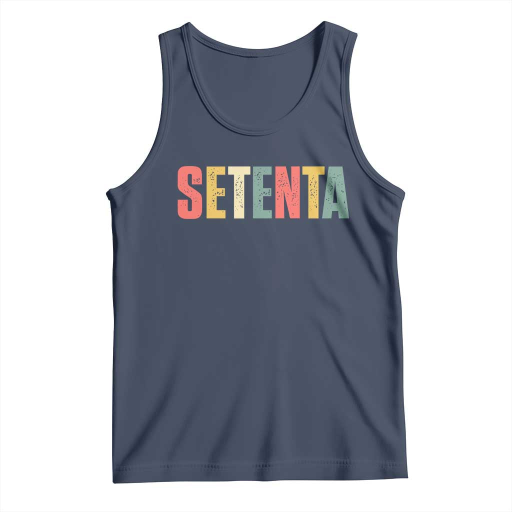 70th Birthday Setenta Tank Top Spanish Mexican 70 Years Old Bday TS11 Navy Print Your Wear