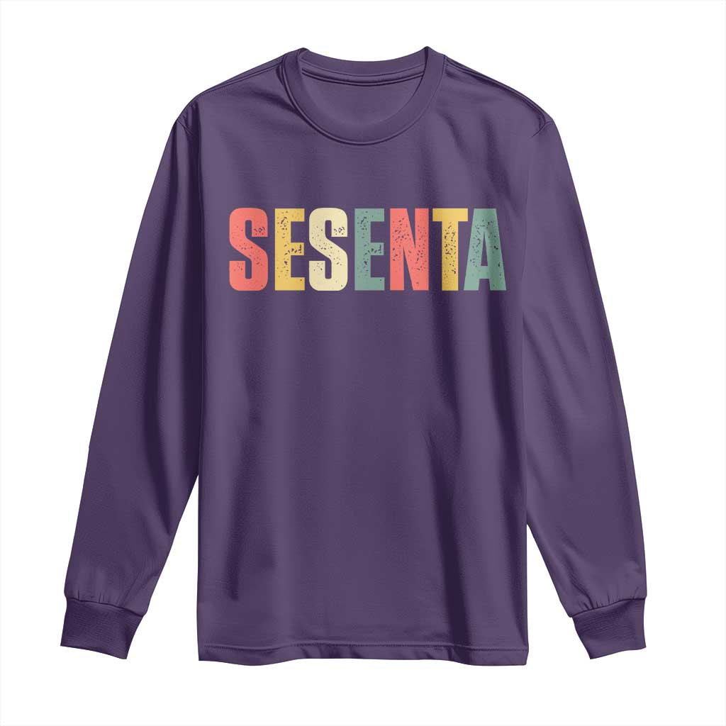 60th Birthday Sesenta Long Sleeve Shirt Spanish Mexican 60 Years Old Bday TS11 Purple Print Your Wear