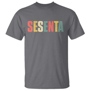 60th Birthday Sesenta T Shirt Spanish Mexican 60 Years Old Bday TS11 Charcoal Print Your Wear
