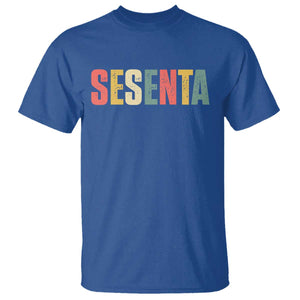60th Birthday Sesenta T Shirt Spanish Mexican 60 Years Old Bday TS11 Royal Blue Print Your Wear