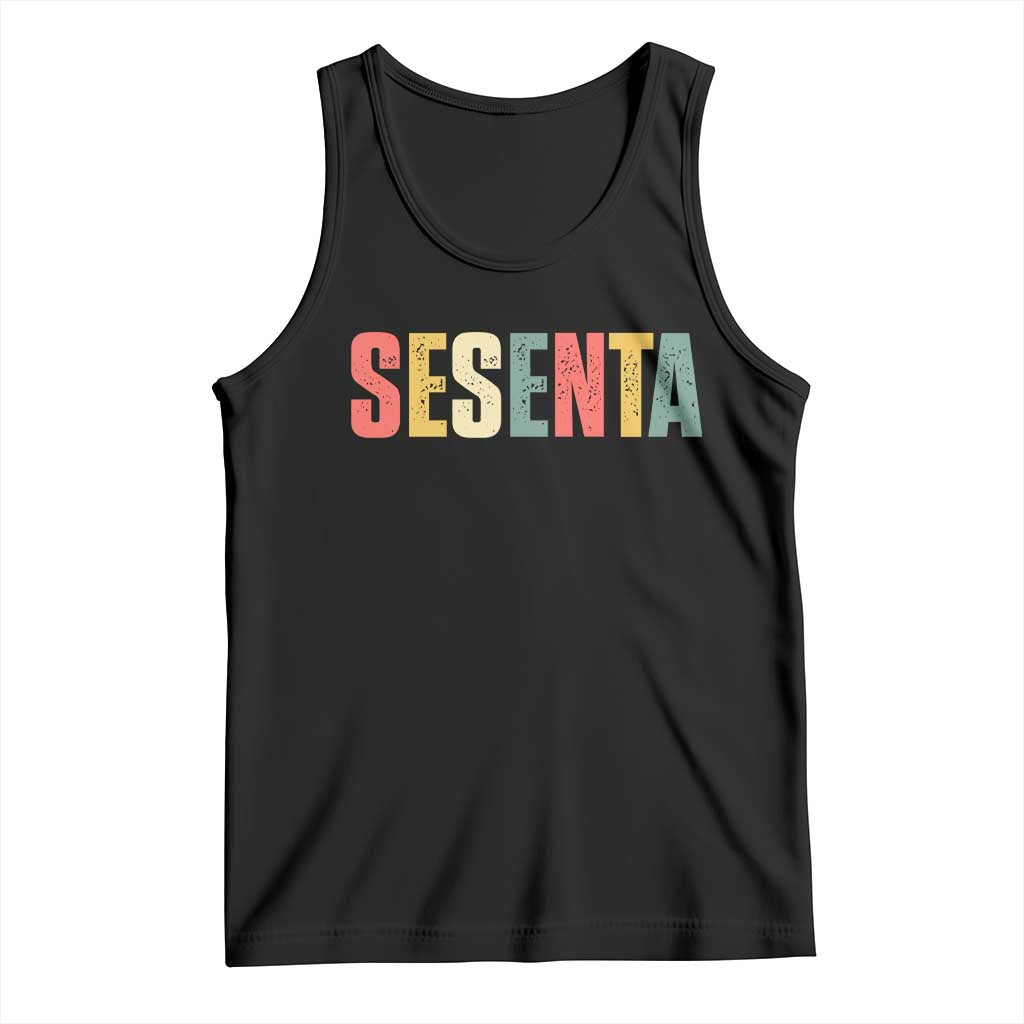 60th Birthday Sesenta Tank Top Spanish Mexican 60 Years Old Bday TS11 Black Print Your Wear