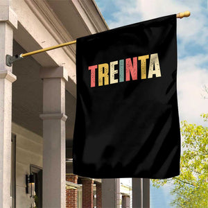 30th Birthday Treinta Garden Flag Spanish Mexican 30 Years Old Bday TS11 Print Your Wear