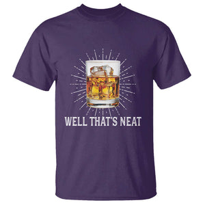 Funny Whiskey T Shirt Well That's Neat Old Fashioned Classy Drink TS11 Purple Print Your Wear