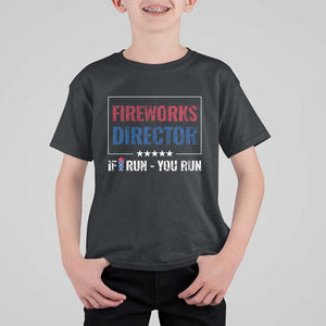 Funny 4th Of July T Shirt For Kid Fireworks Director If I Run You Run America Flag TS11 Black Print Your Wear