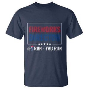 Funny 4th Of July T Shirt Fireworks Director If I Run You Run America Flag TS11 Navy Print Your Wear