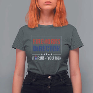 Funny 4th Of July T Shirt For Women Fireworks Director If I Run You Run America Flag TS11 Dark Heather Print Your Wear