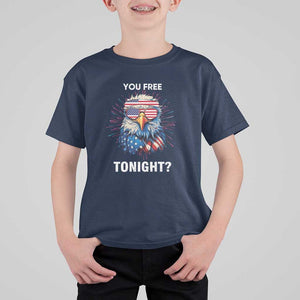 Funny 4th Of July T Shirt For Kid You Free Tonight Independence Day Eagle American USA TS11 Navy Print Your Wear