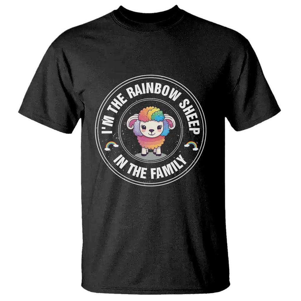 LGBTQ Pride T Shirt I'm The Rainbow Sheep In The Family Proud Gay TS11 Black Print Your Wear