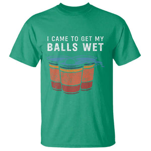 Funny Beer Pong T Shirt I Came To Get My Balls Wet TS11 Irish Green Print Your Wear