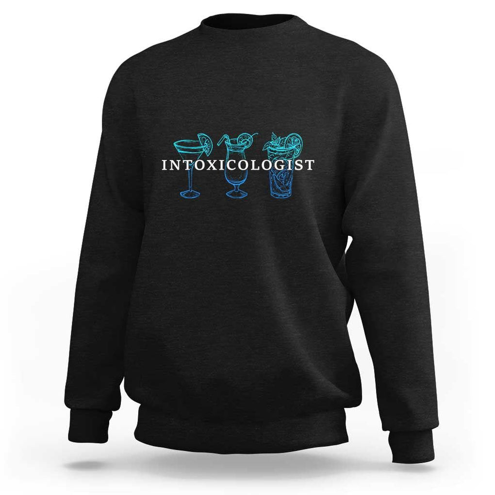 Funny Bartender Sweatshirt Intoxicologist Bartending Bar Pub Owner TS11 Black Print Your Wear