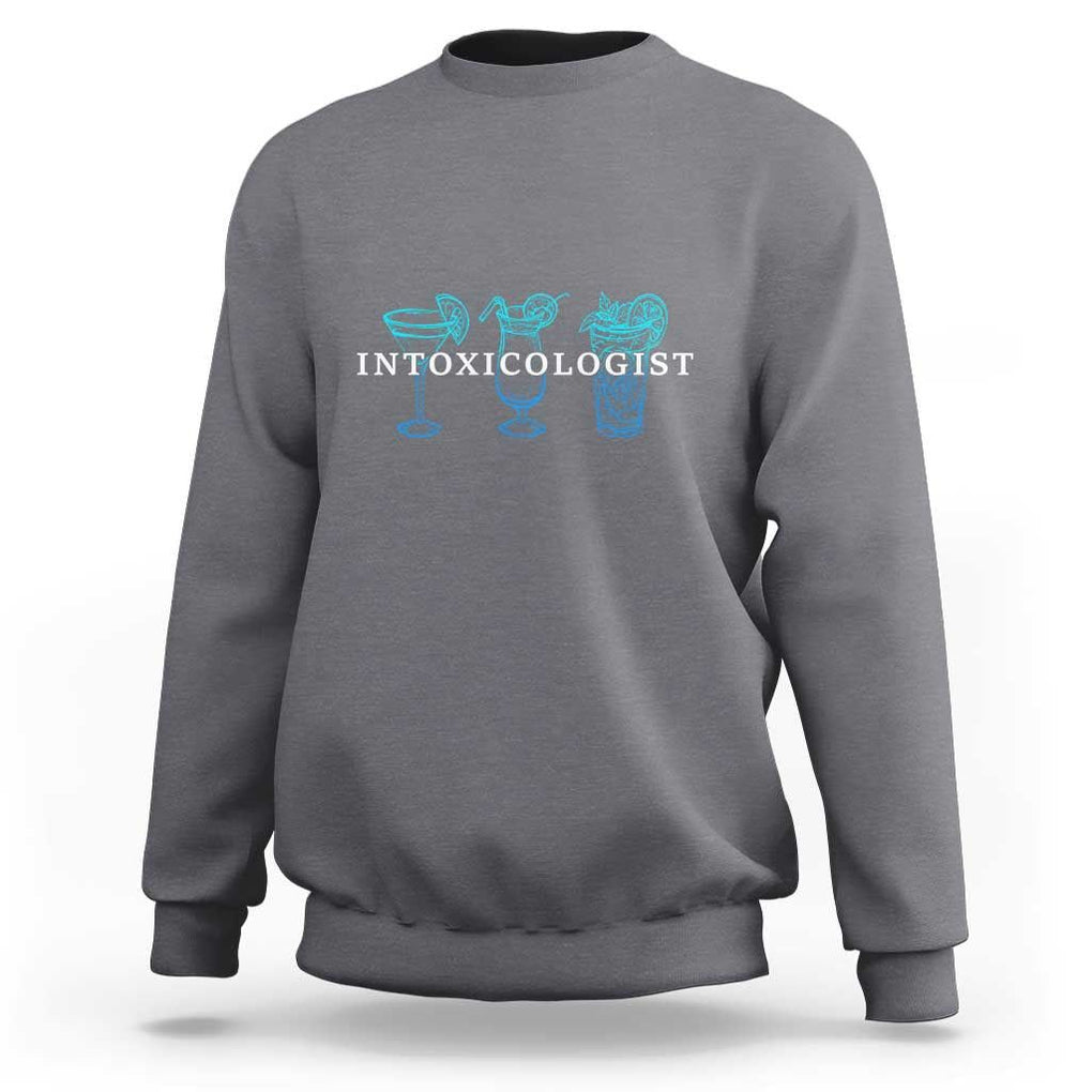 Funny Bartender Sweatshirt Intoxicologist Bartending Bar Pub Owner TS11 Charcoal Print Your Wear