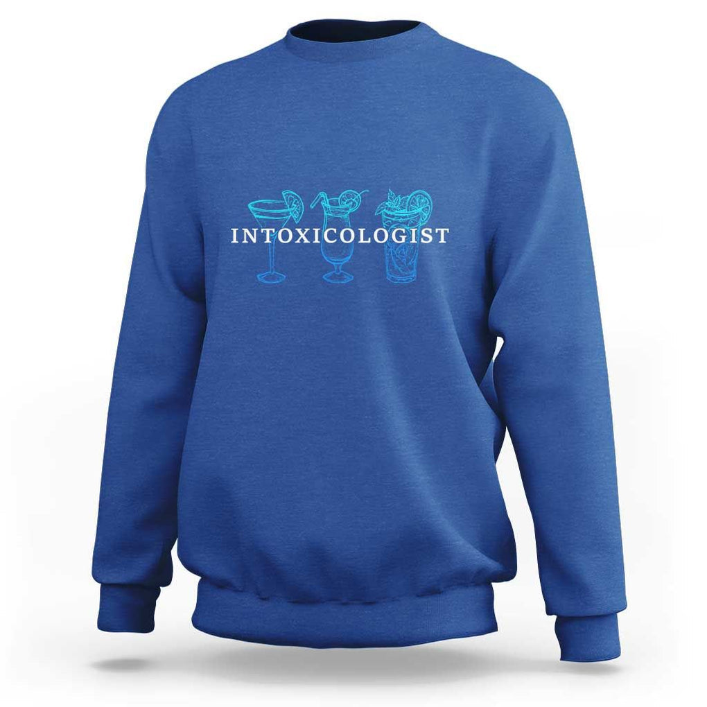 Funny Bartender Sweatshirt Intoxicologist Bartending Bar Pub Owner TS11 Royal Blue Print Your Wear