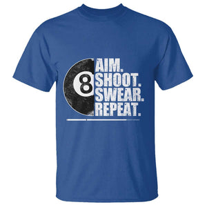 Billards Lover T Shirt Aim Shoot Swear Repeat Funny Pool Balls Cue TS11 Royal Blue Print Your Wear