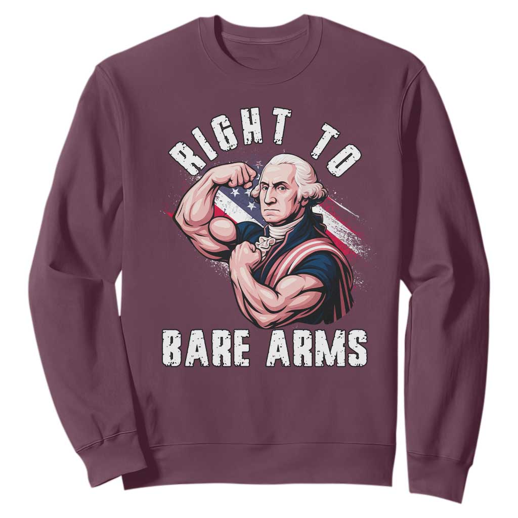 Funny Right To Bare Arms Sweatshirt 4th Of July Gym George Washington TS11 Maroon Print Your Wear