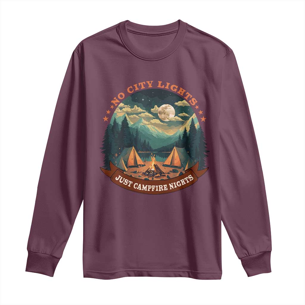 Funny No City Lights Just Campfire Nights Long Sleeve Shirt Camping Lover
