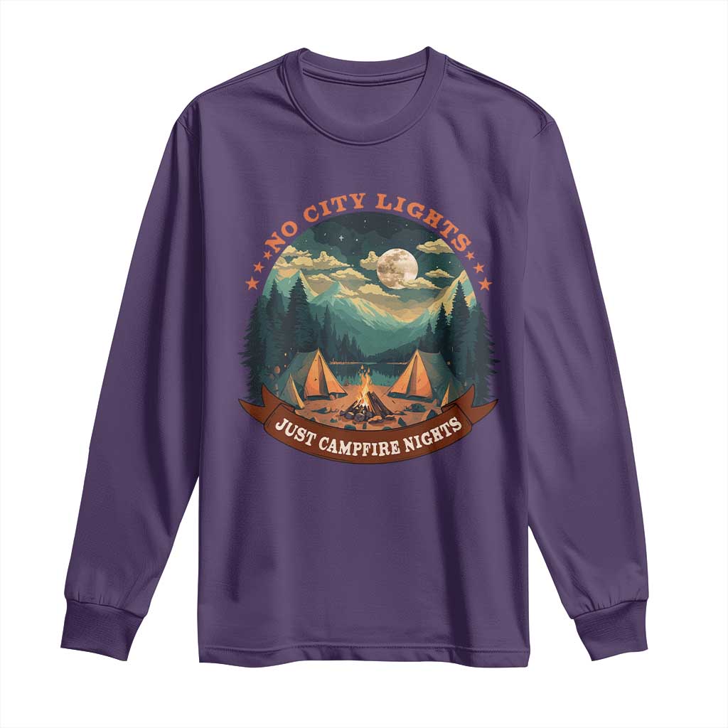Funny No City Lights Just Campfire Nights Long Sleeve Shirt Camping Lover