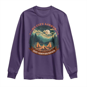 Funny No City Lights Just Campfire Nights Long Sleeve Shirt Camping Lover