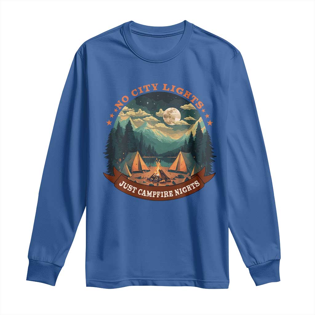 Funny No City Lights Just Campfire Nights Long Sleeve Shirt Camping Lover