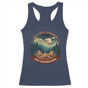 Funny No City Lights Just Campfire Nights Racerback Tank Top Camping Lover