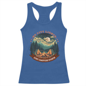 Funny No City Lights Just Campfire Nights Racerback Tank Top Camping Lover