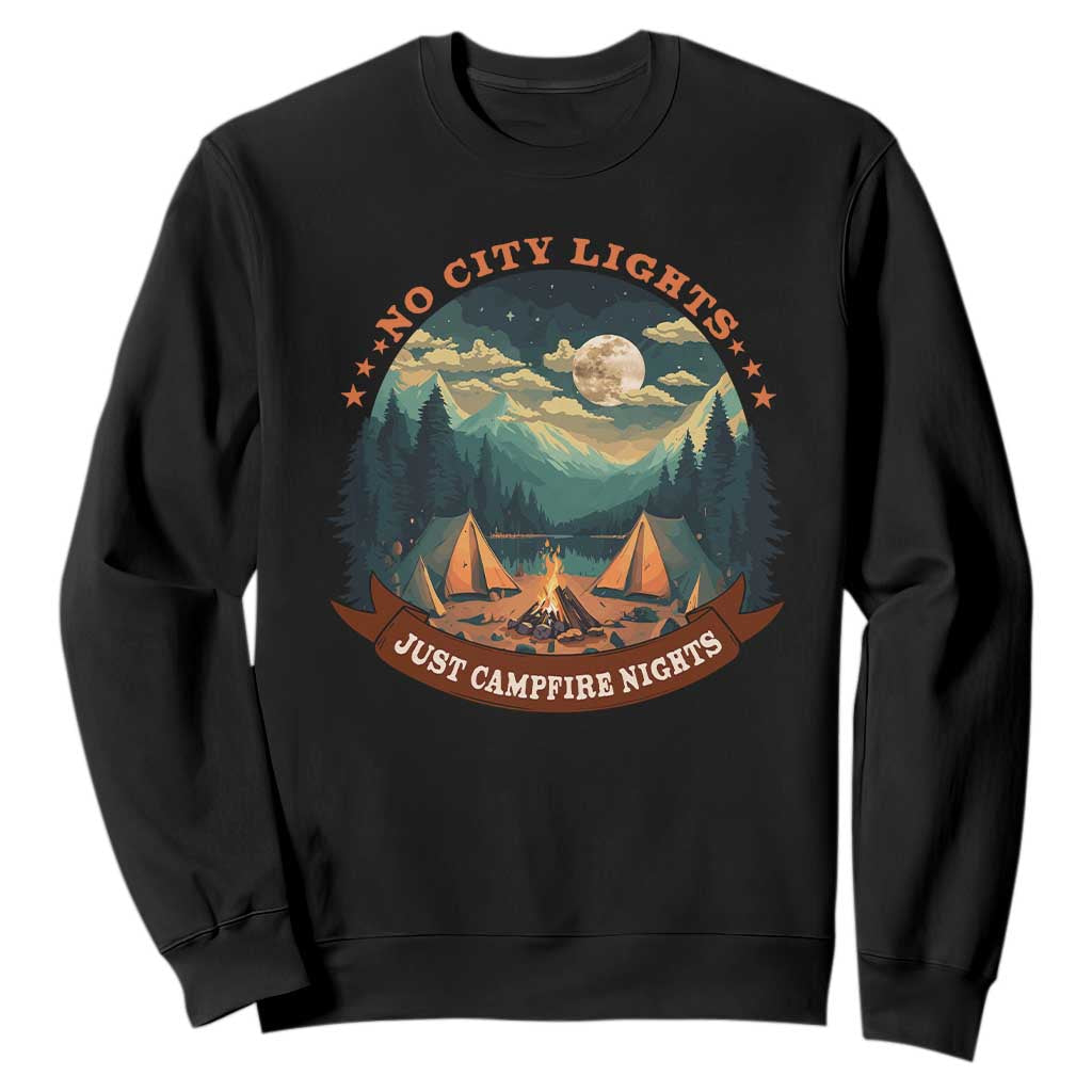 Funny No City Lights Just Campfire Nights Sweatshirt Camping Lover