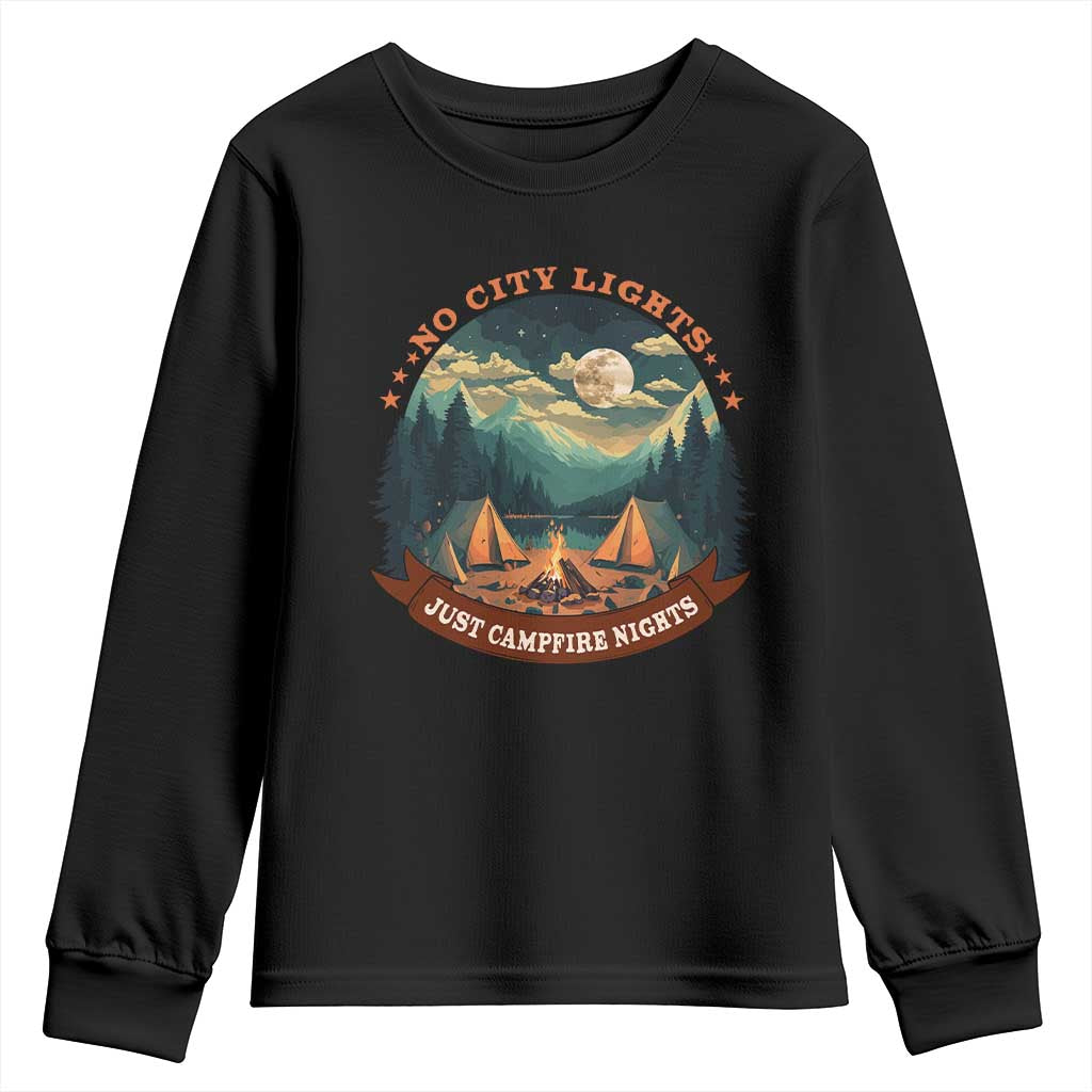 Funny No City Lights Just Campfire Nights Youth Sweatshirt Camping Lover
