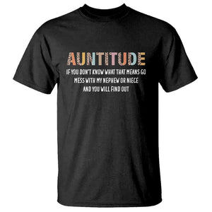 Funny Aunt T Shirt Auntitude Leopard Nephew Niece TS11 Black Print Your Wear