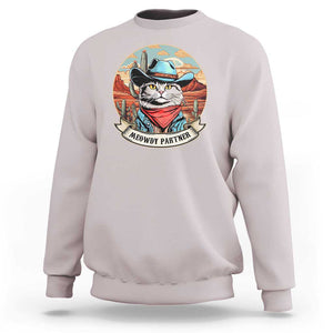 Meowdy Partner Sweatshirt Cowboy Cat Country Western Pet Owner TS11 Ice Gray Print Your Wear