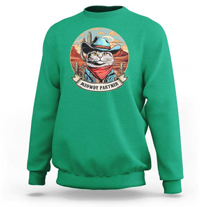 Meowdy Partner Sweatshirt Cowboy Cat Country Western Pet Owner TS11 Irish Green Print Your Wear