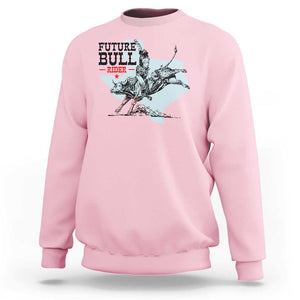 Future Bull Rider Sweatshirt Rodeo Cowboy Western Texas TS11 Light Pink Print Your Wear