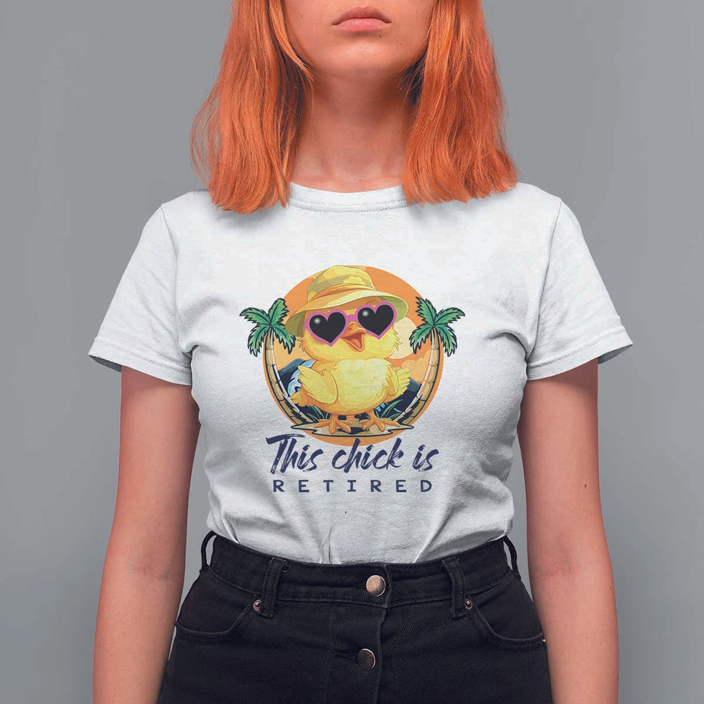 This Chick Is Retired T Shirt For Women Retirement Tropical Beach TS11 White Print Your Wear