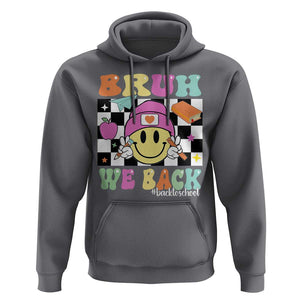 Bruh We Back Hoodie Back To School Retro Groovy Smile Face TS11 Charcoal Print Your Wear